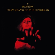 Review: Mansion - First Death Of The Lutheran